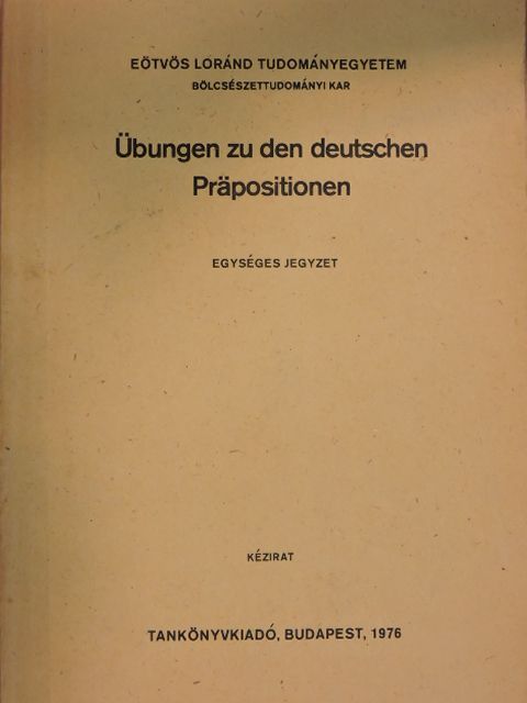 Csillag Jánosné - Übungen zu den deutschen Präpositionen [antikvár]