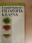 Leonid Stolovic - Filozofia Krásna [antikvár]