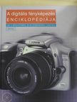 Tim Daly - A digitális fényképezés enciklopédiája [antikvár]