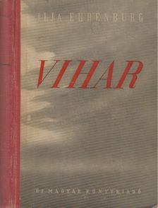 Ehrenburg, Ilja - Vihar [antikvár]