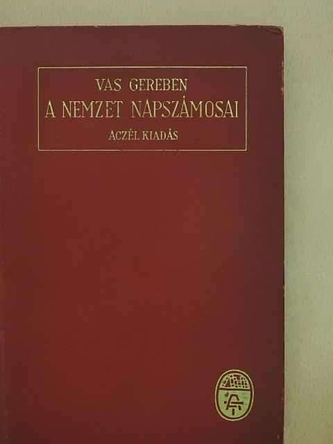Vas Gereben - A nemzet napszámosai [antikvár]