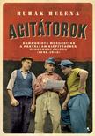 Huhák Heléna - Agitátorok [eKönyv: epub, mobi]