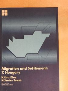 Bies Klára - Migration and Settlement: 7. Hungary [antikvár]