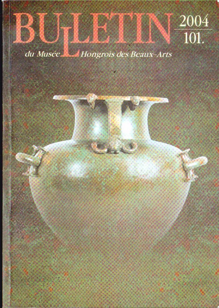 Czére Andrea - Bulletin du Musée Hongrois des Beaux-Arts 101 [antikvár]