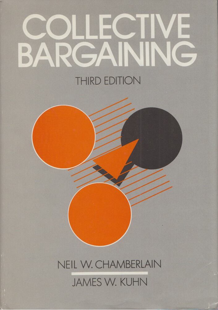 Neil W. Chamberlain, James W. Kuhn - Collective Bargaining [antikvár]