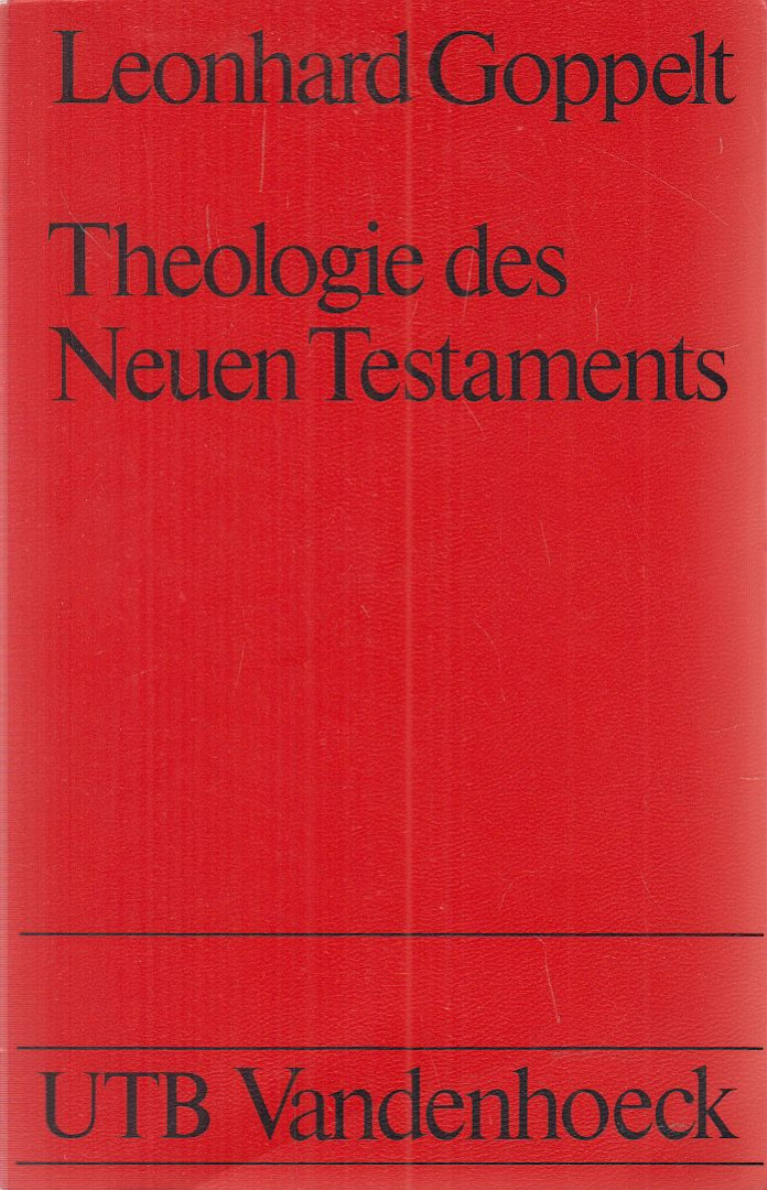 Goppelt, Leonhard - Theologie des Neuen Testaments [antikvár]