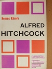 Nemes Károly - Alfred Hitchcock [antikvár]