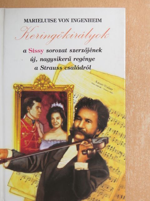 Marieluise von Ingenheim - Keringőkirályok [antikvár]