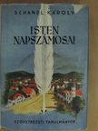 Schandl Károly - Isten napszámosai [antikvár]