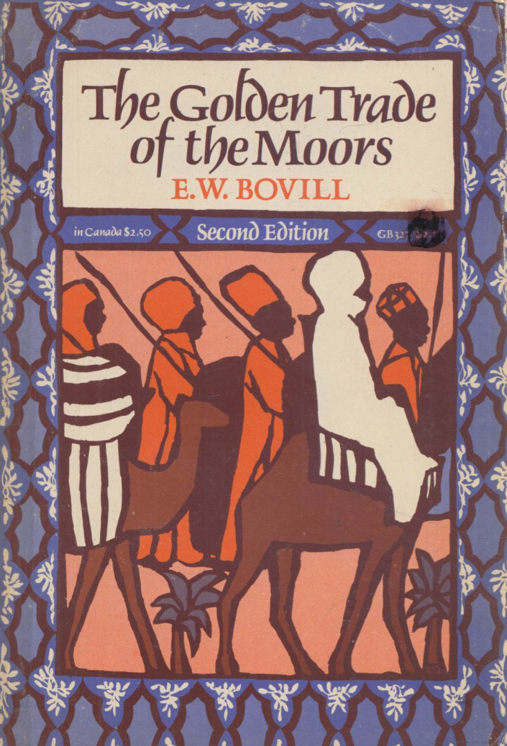 E. W. Bovill - The Golden Trade of the Moors [antikvár]