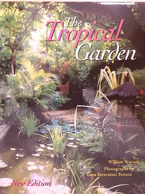 William Warren - The Tropical Garden [antikvár]