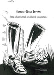HOMOKI-NAGY ISTV - Séta a ház körül az állatok világában