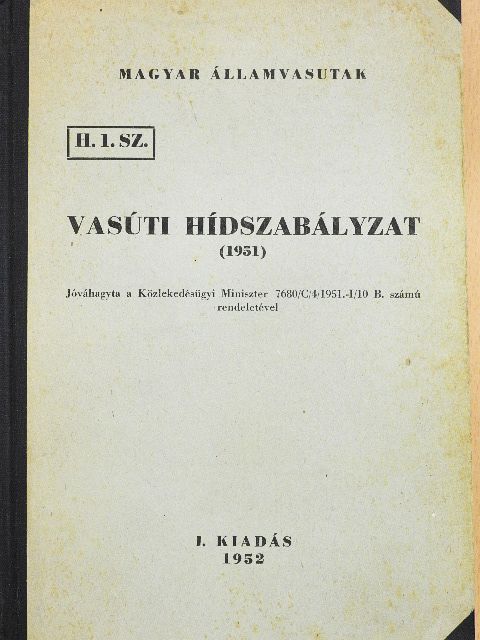 Vasúti hídszabályzat 1951 [antikvár]