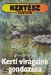 DR. LÁSZAY GYÖRGY - Kerti virágaink gondozása [antikvár]
