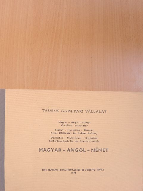 Magyar-Angol-Német Gumiipari Szakszótár [antikvár]