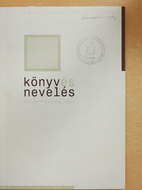 Bartók Györgyi - Könyv és nevelés 2001/2. [antikvár]
