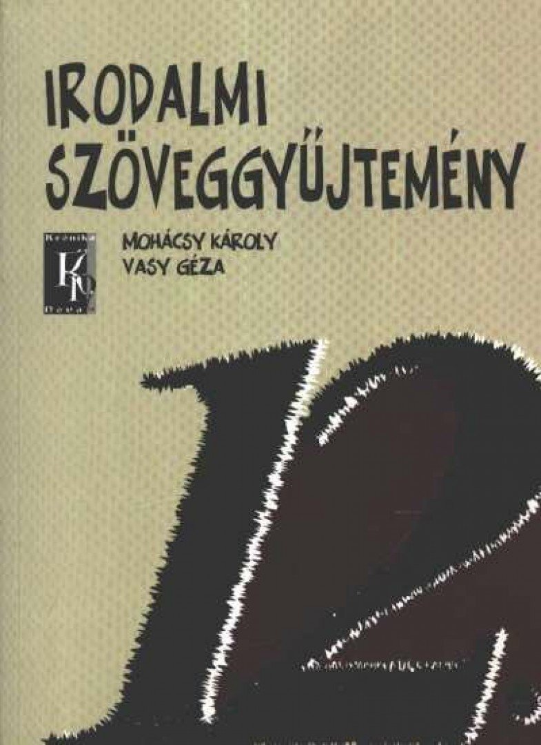 Mohácsy Károly, Vasy Géza - Irodalmi szöveggyűjtemény 12. [antikvár]
