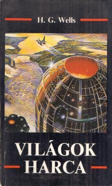 H.G. Wells - Világok harca [antikvár]