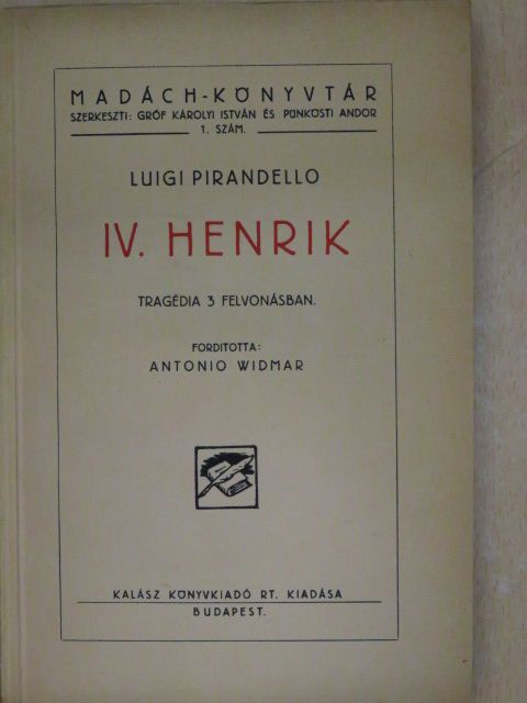 Luigi Pirandello - IV. Henrik [antikvár]