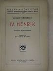 Luigi Pirandello - IV. Henrik [antikvár]