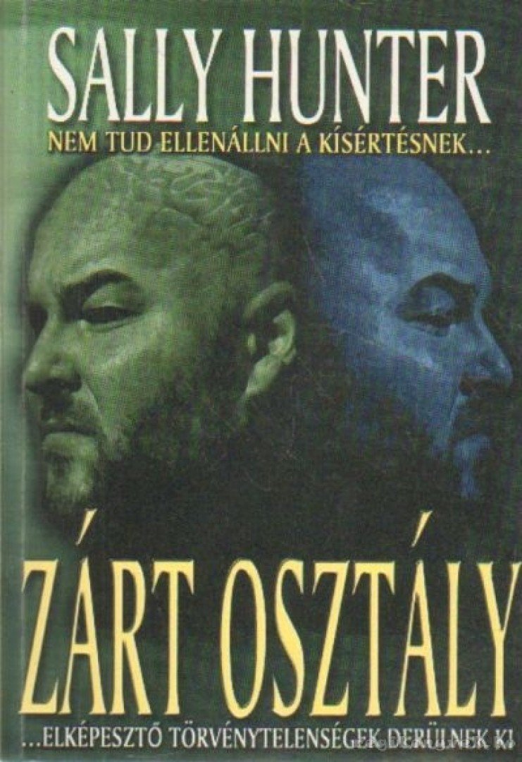 Sally Hunter - Zárt osztály [antikvár]
