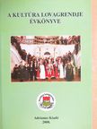 A Kultúra Lovagrendje Évkönyve 2008. [antikvár]