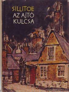 Alan Sillitoe - Az ajtó kulcsa [antikvár]