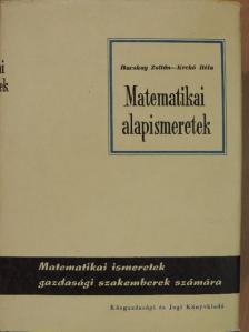Bacskay Zoltán - Matematikai alapismeretek [antikvár]