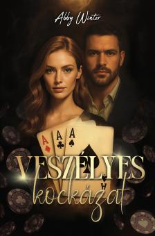 Abby Winter - Veszélyes kockázat [eKönyv: epub, mobi]