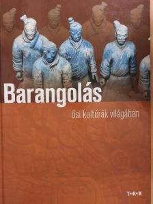 Barangolás ősi kultúrák világában [antikvár]
