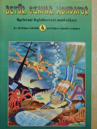 Puskásné Albert Mária - Betűk, szavak, mondatok 4. [antikvár]