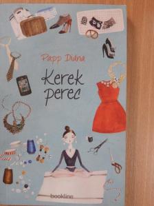 Papp Diána - Kerek perec [antikvár]