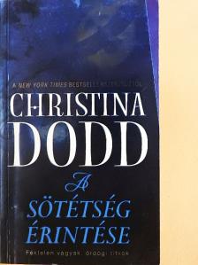 Christina Dodd - A sötétség érintése [antikvár]
