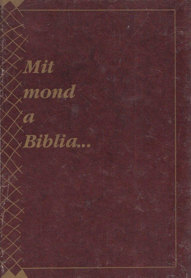 Vankó Zsuzsa - Mit mond a biblia... [antikvár]