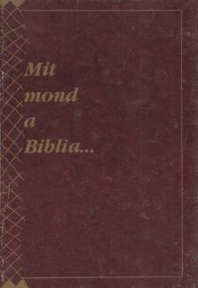 Vankó Zsuzsa - Mit mond a biblia... [antikvár]