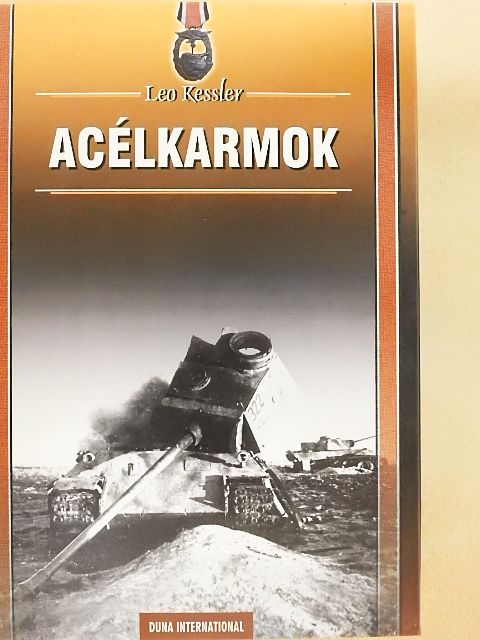 Leo Kessler - Acélkarmok [antikvár]