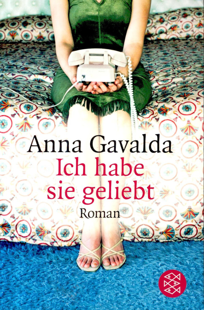 Anna Gavalda - Ich habe sie geliebt [antikvár]