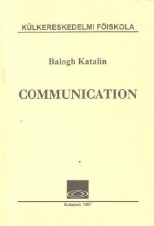 Balogh Katalin - Communication [antikvár]