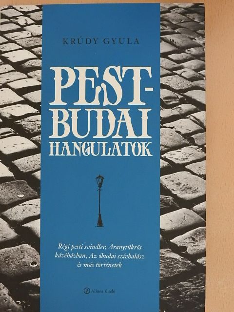 Krúdy Gyula - Pest-budai hangulatok [antikvár]