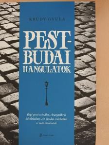Krúdy Gyula - Pest-budai hangulatok [antikvár]