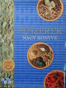 Romváry Vilmos - Fűszerek nagy könyve [antikvár]