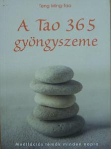 Teng Ming-Tao - A Tao 365 gyöngyszeme [antikvár]