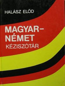 Halász Előd - Magyar-német kéziszótár [antikvár]