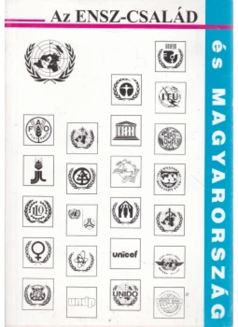 Gömbös Ervin (szerk.) - Az ENSZ-család és Magyarország (dedikálit) [antikvár]