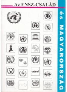 Gömbös Ervin (szerk.) - Az ENSZ-család és Magyarország (dedikálit) [antikvár]