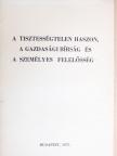 Dr. Aczél György - A tisztességtelen haszon, a gazdasági bírság és a személyes felelősség [antikvár]