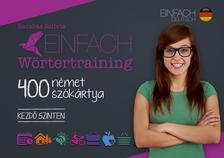 Barabás Szilvia - Einfach Wörtertraining - 400 német szókártya - Kezdő szinten