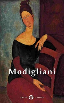 Peter Russell Amedeo Modigliani, - Delphi Complete Paintings of Amedeo Modigliani (Illustrated) [eKönyv: epub, mobi]