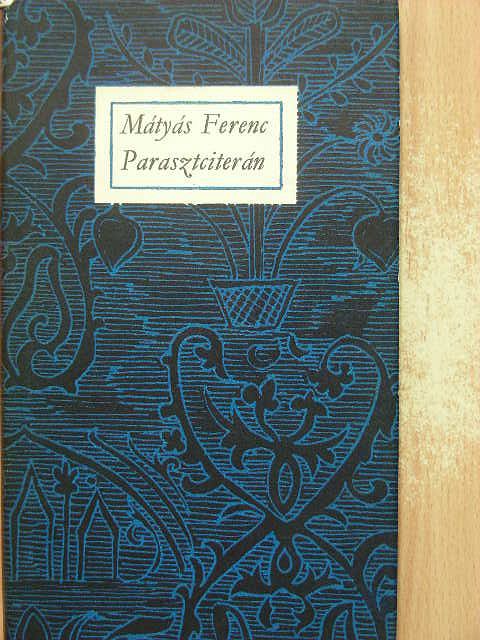 Mátyás Ferenc - Parasztciterán [antikvár]