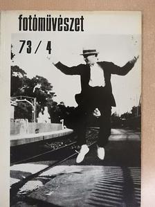 Beke László - Fotóművészet 1973/4. [antikvár]